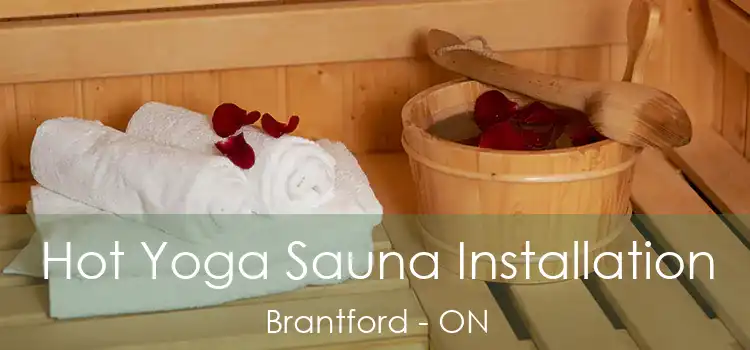  Hot Yoga Sauna Installation Brantford - ON