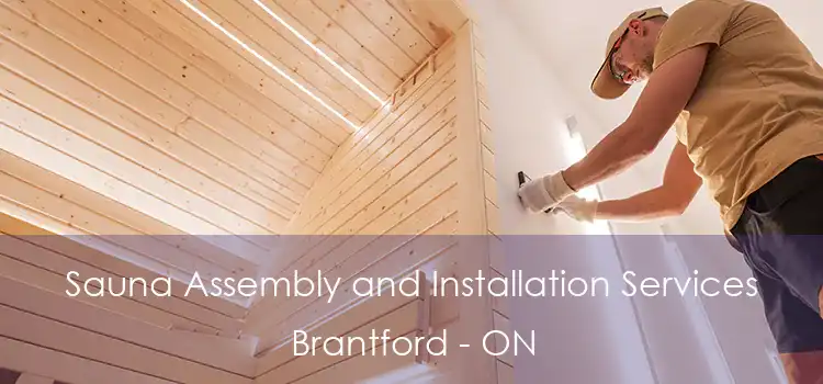  Sauna Assembly and Installation Services Brantford - ON