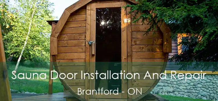 Sauna Door Installation And Repair Brantford - ON