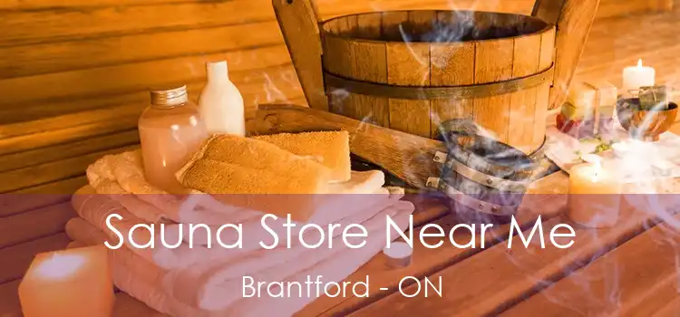  Sauna Store Near Me Brantford - ON